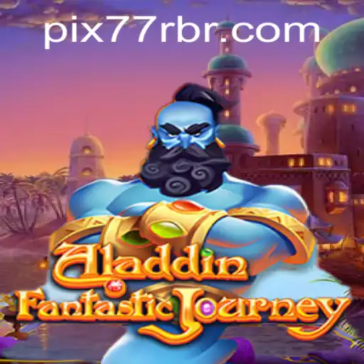 Exploring the Mystical World of Aladdin: A Journey of Adventure and Discovery