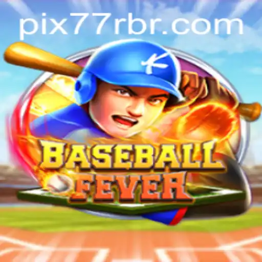 BaseballFever: Embrace the Thrill of the Game with 77R