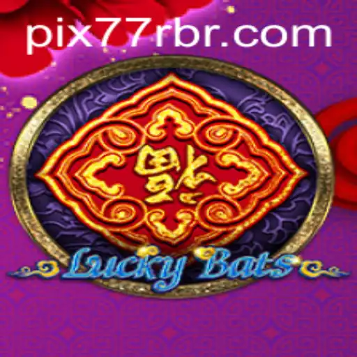 An In-Depth Look at LuckyBats: The Game That Combines Fun and Strategy with 77R