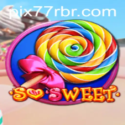 Discover the Delightful World of SoSweet: An Exciting Adventure with 77R